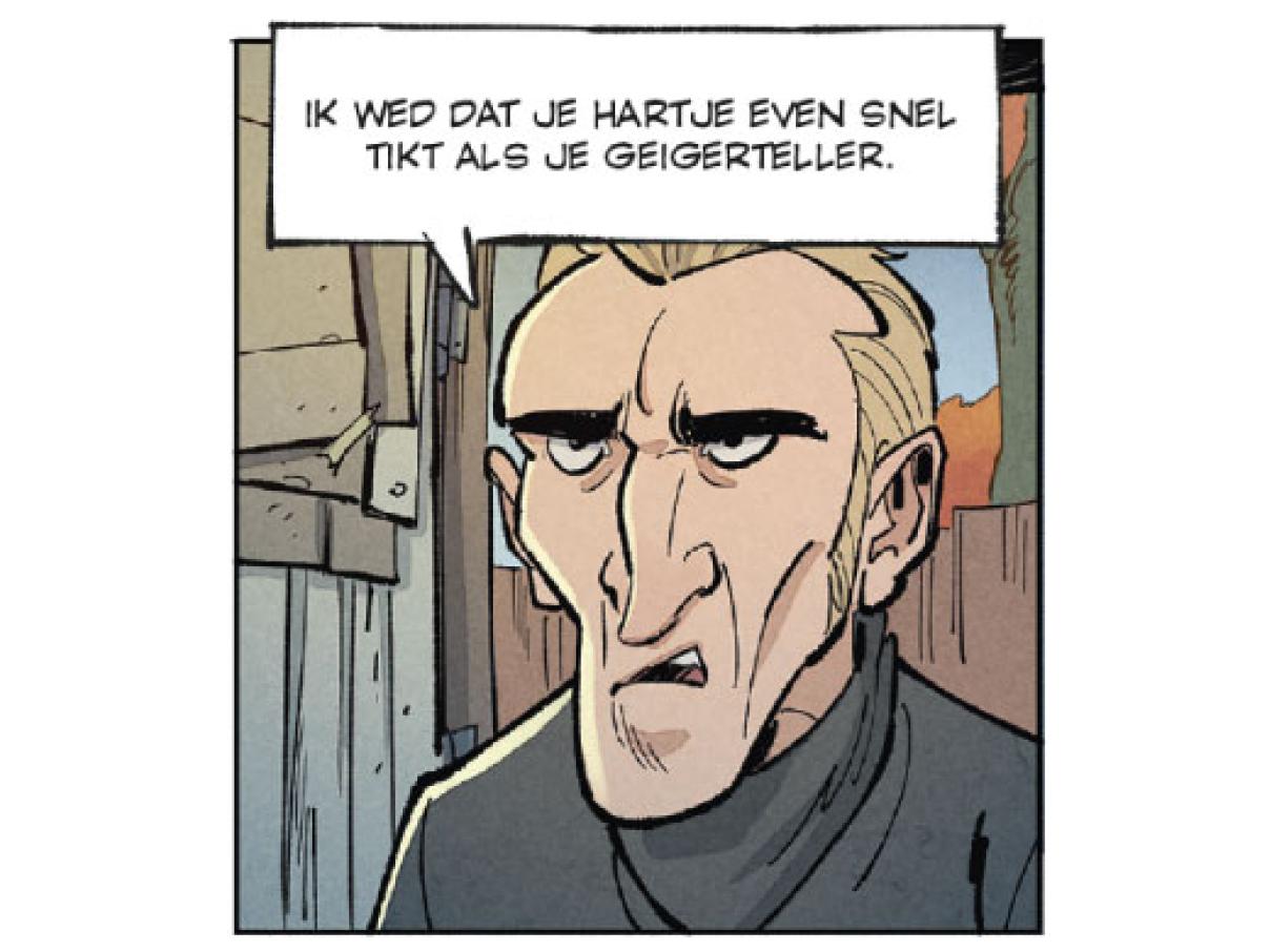 Stukje uit strip met de slechterik die zegt 'Ik wed dat je hartje even snel tikt als je geigerteller'.